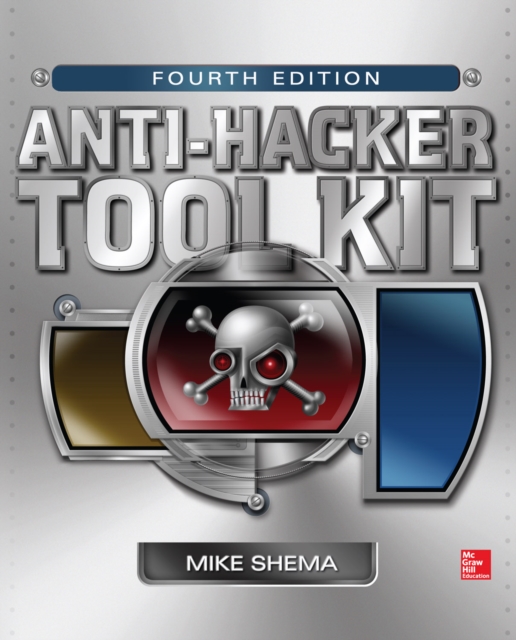 Anti-Hacker Tool Kit, Fourth Edition, EPUB eBook