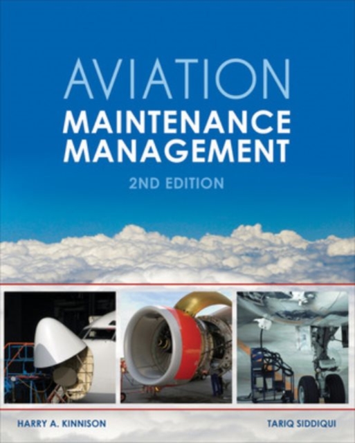 Aviation Maintenance Management, Second Edition, Paperback / softback Book