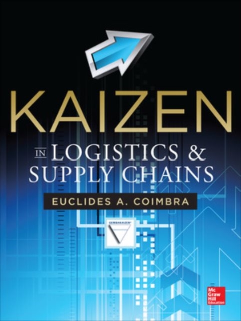 Kaizen in Logistics and Supply Chains, Hardback Book
