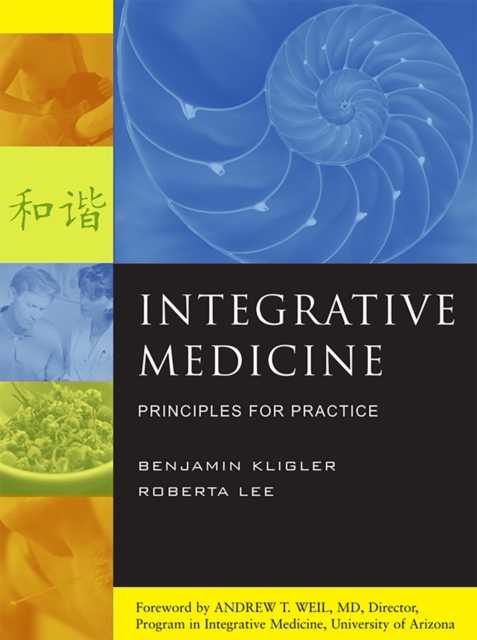 Integrative Medicine: Principles for Practice, PDF eBook