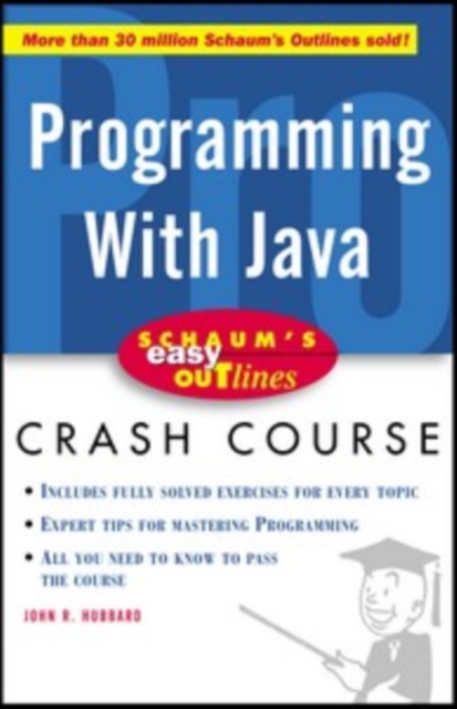 Schaum's Easy Outline of Programming with Java, PDF eBook