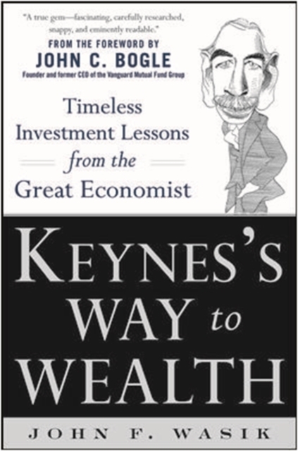 Keynes's Way to Wealth: Timeless Investment Lessons from The Great Economist,  Book