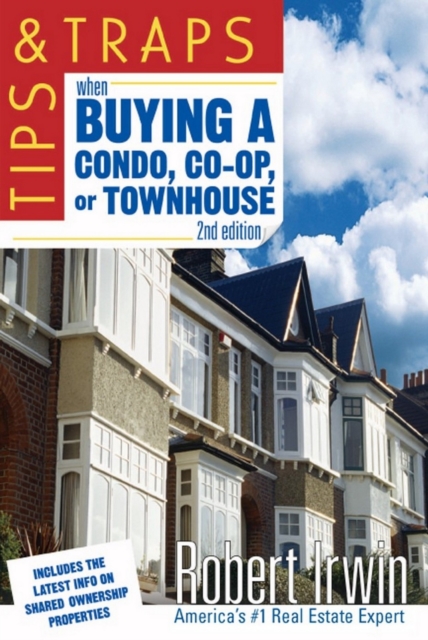 Tips and Traps When Buying a Condo, co-op, or Townhouse, PDF eBook