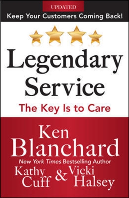 Legendary Service: The Key is to Care, Hardback Book
