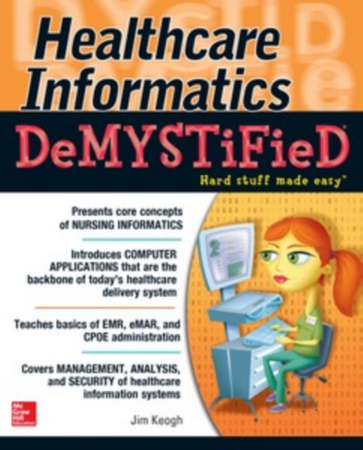 Healthcare Informatics DeMYSTiFieD, EPUB eBook