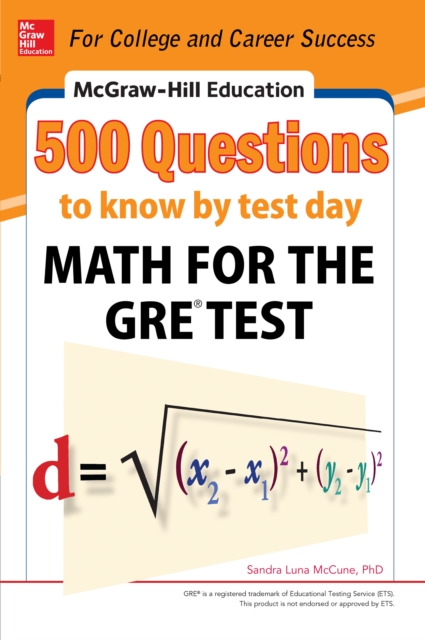 McGraw-Hill Education 500 Questions to Know by Test Day: Math for the GRE(R) Test, EPUB eBook