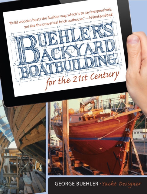 Buehler's Backyard Boatbuilding for the 21st Century, EPUB eBook
