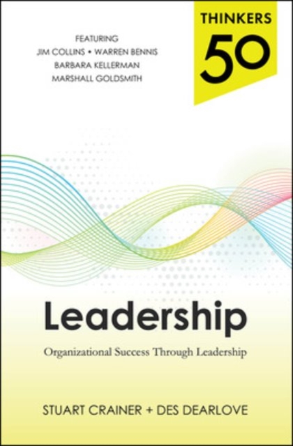 Thinkers 50 Leadership: Organizational Success through Leadership, Paperback / softback Book