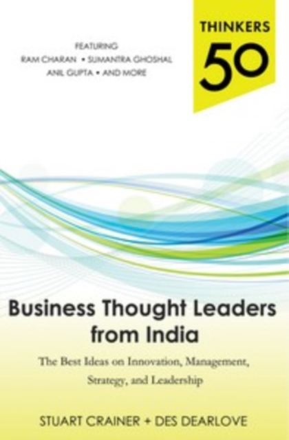 Thinkers 50: Business Thought Leaders from India: The Best Ideas on Innovation, Management, Strategy, and Leadership, EPUB eBook