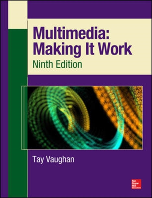 Multimedia: Making It Work, Ninth Edition, EPUB eBook