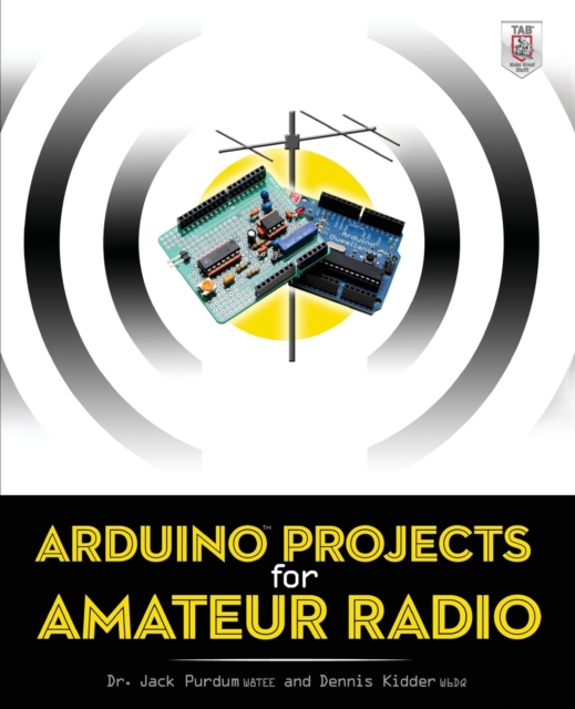 Arduino Projects for Amateur Radio, Paperback / softback Book