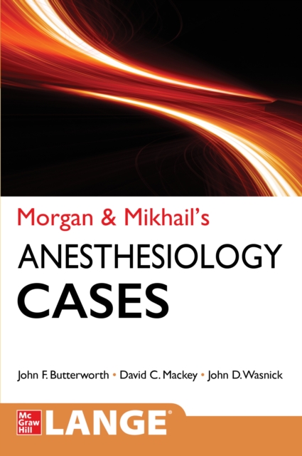 Morgan and Mikhail's Clinical Anesthesiology Cases, EPUB eBook
