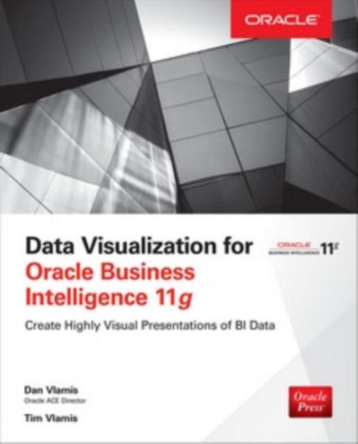 Data Visualization for Oracle Business Intelligence 11g, EPUB eBook