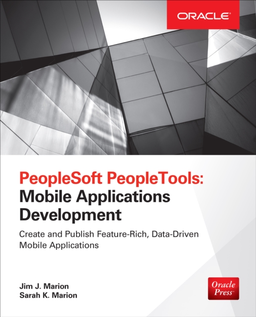 PeopleSoft PeopleTools: Mobile Applications Development (Oracle Press), EPUB eBook