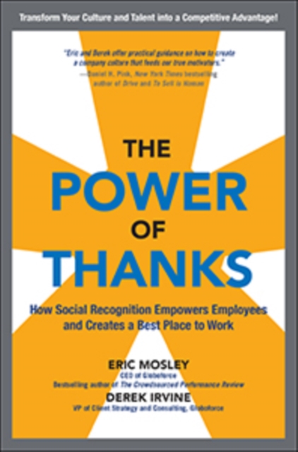 The Power of Thanks: How Social Recognition Empowers Employees and Creates a Best Place to Work, EPUB eBook