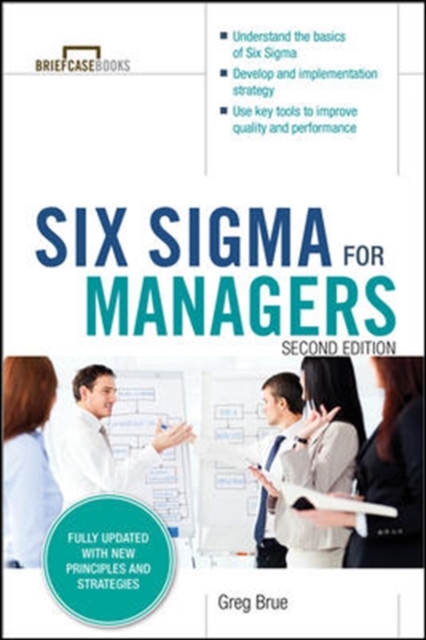 Six Sigma for Managers, Second Edition (Briefcase Books Series), Paperback / softback Book