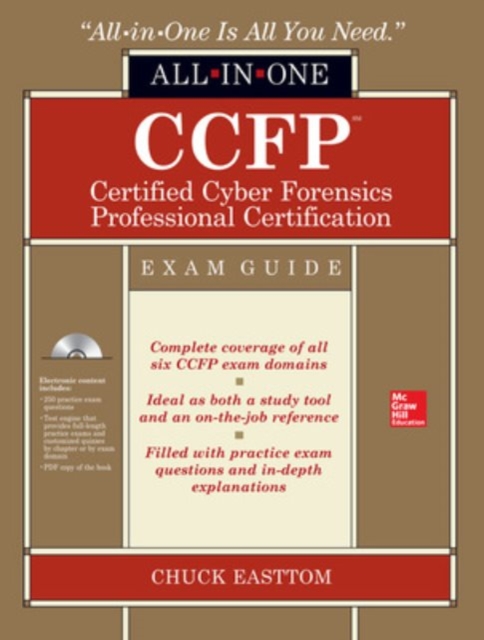 CCFP Certified Cyber Forensics Professional All-in-One Exam Guide, Book Book
