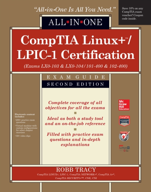 CompTIA Linux+/LPIC-1 Certification All-in-One Exam Guide, Second Edition (Exams LX0-103 & LX0-104/101-400 & 102-400), EPUB eBook