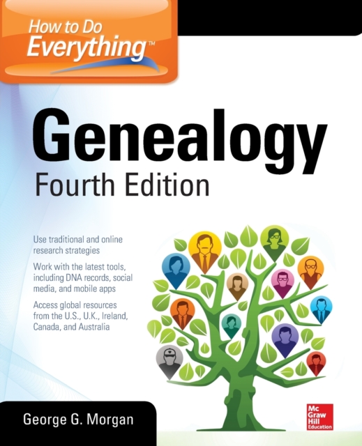 How to Do Everything: Genealogy, Fourth Edition, Paperback / softback Book