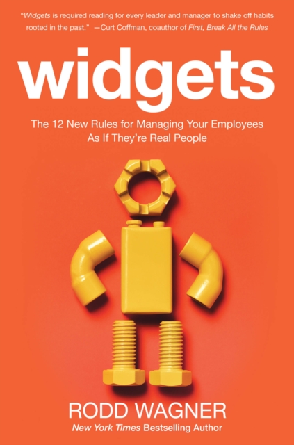 Widgets: The 12 New Rules for Managing Your Employees as if They're Real People, EPUB eBook