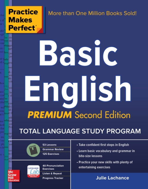 Practice Makes Perfect Basic English, Second Edition : (Beginner) 250 Exercises + 40 Audio Pronunciation Exercises via App, EPUB eBook