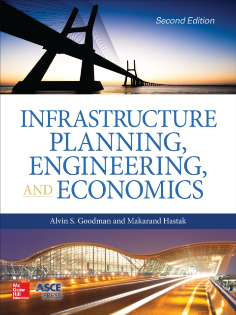Infrastructure Planning, Engineering and Economics, Second Edition, EPUB eBook