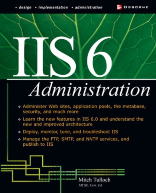 IIS 6 Administration, Paperback / softback Book
