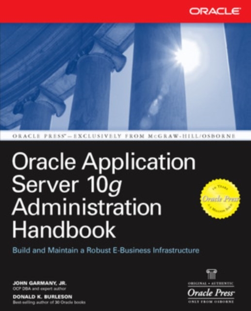 Oracle Application Server 10g Administration Handbook, Paperback / softback Book