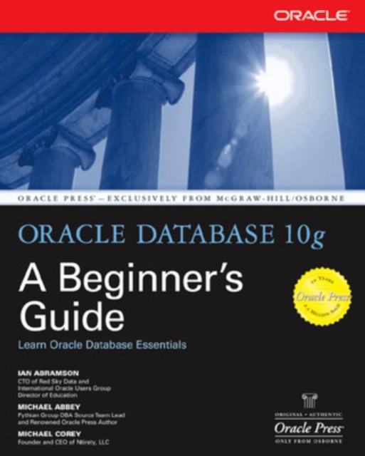 Oracle Database 10g: A Beginner's Guide, Paperback / softback Book