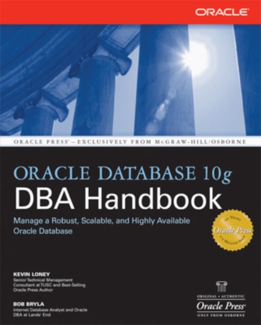 Oracle Database 10g DBA Handbook, Paperback / softback Book