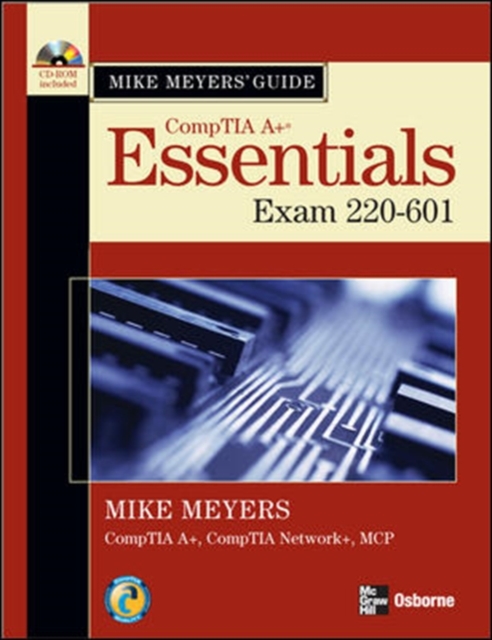 Mike Meyers' A+ Guide: Essentials : Exam 220-601, Mixed media product Book