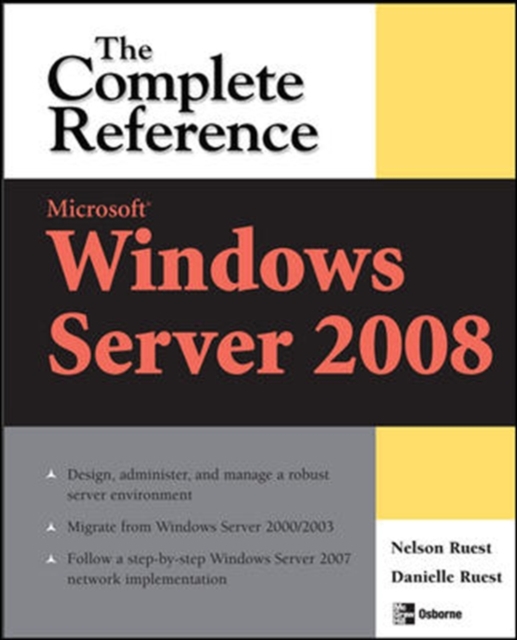 Microsoft Windows Server 2008: The Complete Reference, Paperback / softback Book