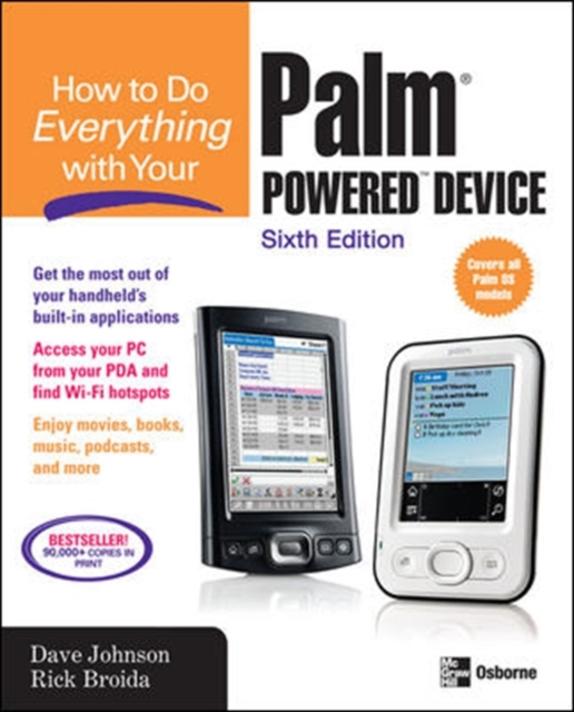 How to Do Everything with Your Palm Powered Device, Sixth Edition, Paperback / softback Book
