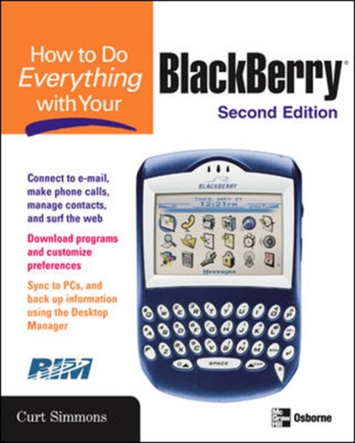 How to Do Everything with Your BlackBerry, Second Edition, PDF eBook