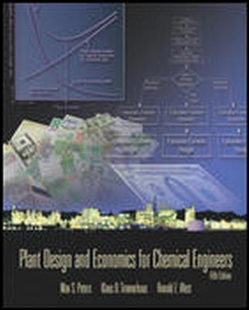 Plant Design and Economics for Chemical Engineers, Hardback Book