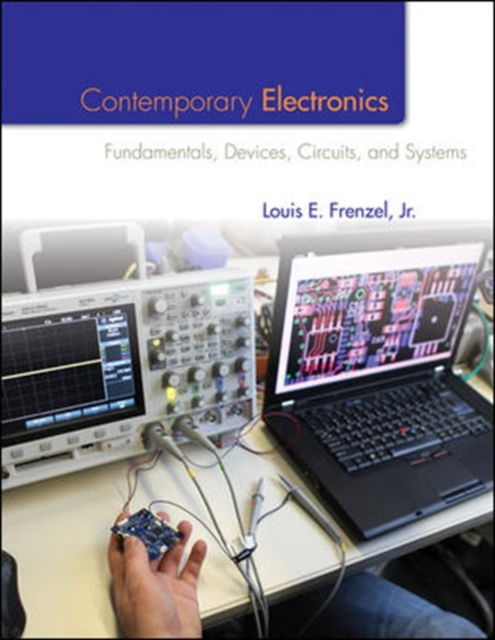 Contemporary Electronics: Fundamentals, Devices, Circuits, and Systems, Hardback Book