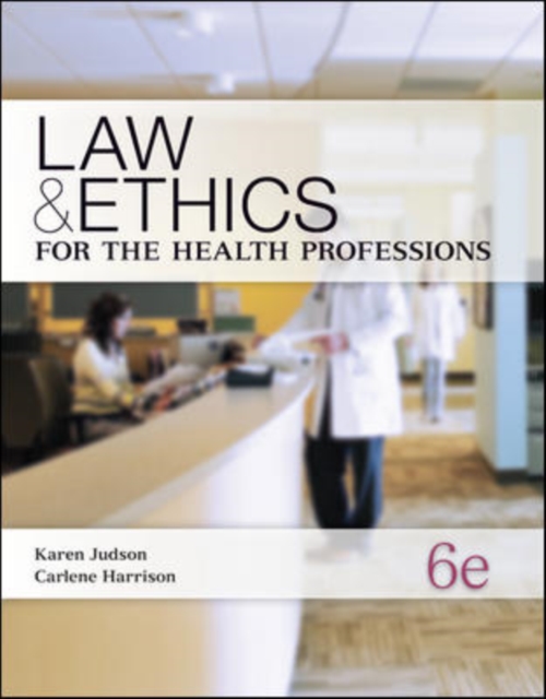 Law & Ethics for the Health Professions, Paperback Book