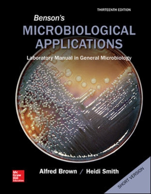 Benson's Microbiological Applications, Laboratory Manual in General Microbiology, Short Version, Spiral bound Book