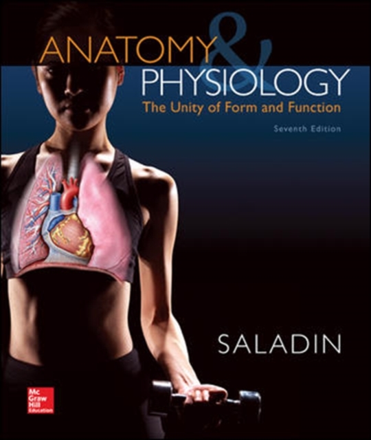 Anatomy & Physiology: The Unity of Form and Function, Other book format Book