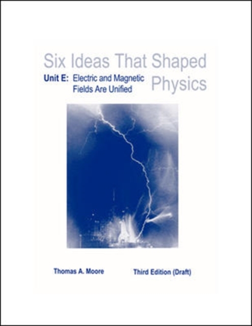 LSC  : Six Ideas That Shaped Physics Unit E(General Use),  Book