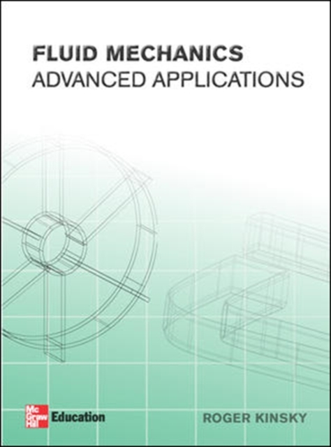 Fluid Mechanics: Advanced Applications, Paperback / softback Book