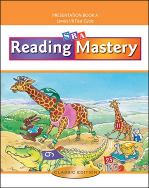 Reading Mastery Fast Cycle 2002 Classic Edition, Teacher Presentation Book A, Hardback Book