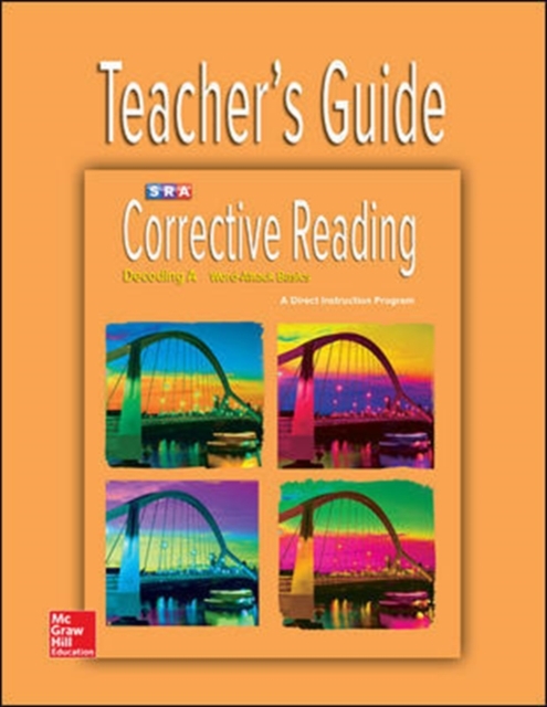 Corrective Reading Decoding Level A, Teacher Guide, Spiral bound Book