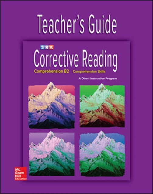 Corrective Reading Comprehension Level B2, Teacher Guide, Spiral bound Book