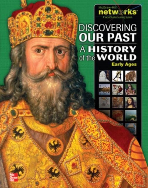 Discovering Our Past: A History of the World, Early Ages, Teacher Edition, Spiral bound Book