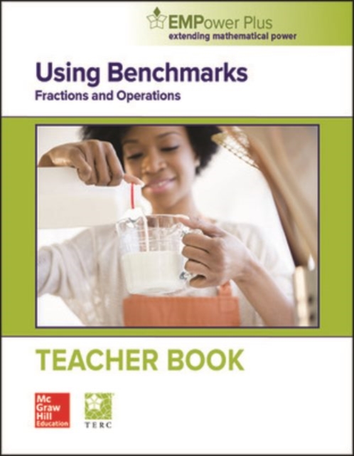 EMPower Math, Using Benchmarks: Fractions, Decimals, and Percents, Teacher Edition, Paperback / softback Book