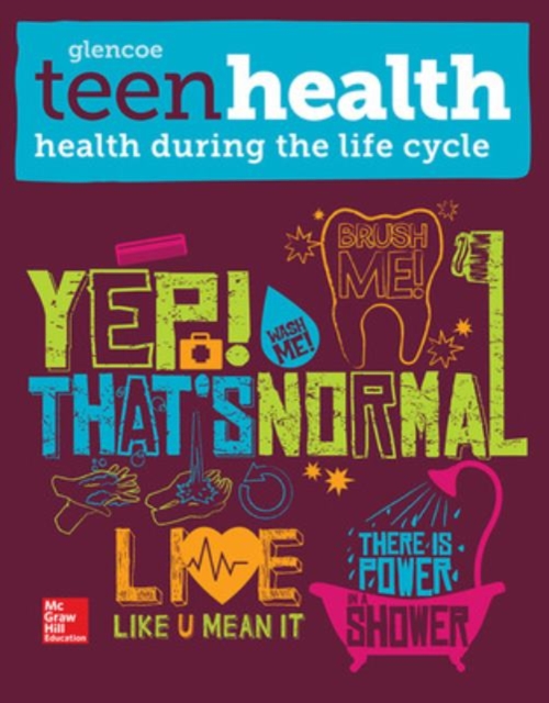 Teen Health, Health During the Life Cycle, Spiral bound Book