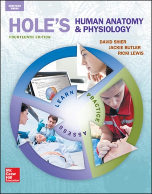 Shier, Hole's Human Anatomy and Physiology, 2016, 14e, Student Edition, Reinforced Binding, Hardback Book