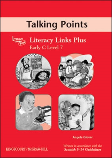 EARLY C (LEVEL 7) TALKING POINTS, TEACHER'S NOTES FOR LITERACY LINKS PLUS, Paperback / softback Book