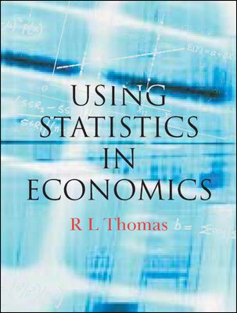 Using Statistics in Economics, Paperback / softback Book